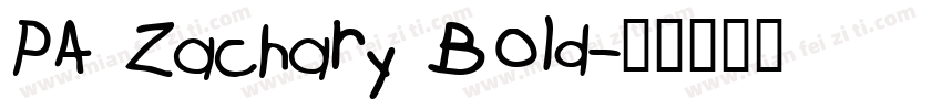 PA Zachary Bold字体转换